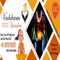 Famous Vashikaran Specialist  Call Now For Immediate Results